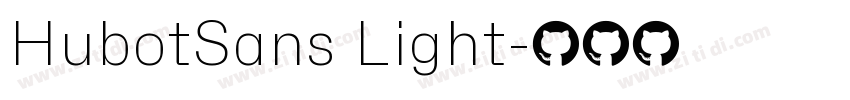 HubotSans Light字体转换 HubotSans Light字体转换